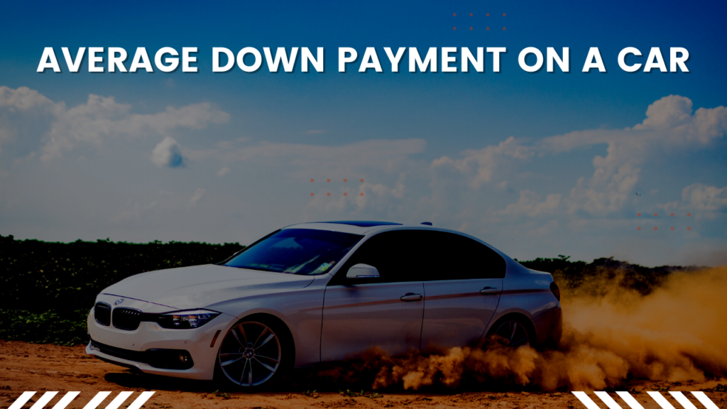 average down payment on a car