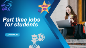 Part time jobs for students
