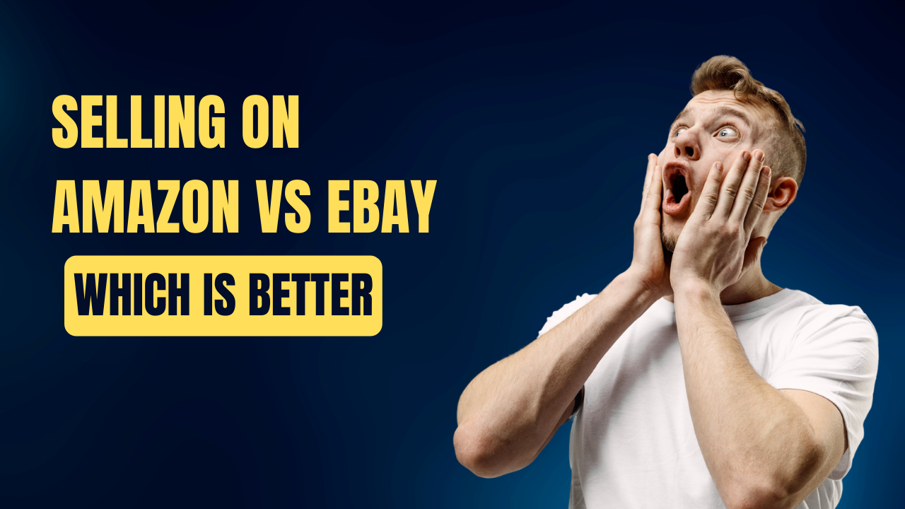Selling on Amazon vs eBay: Which Is Better